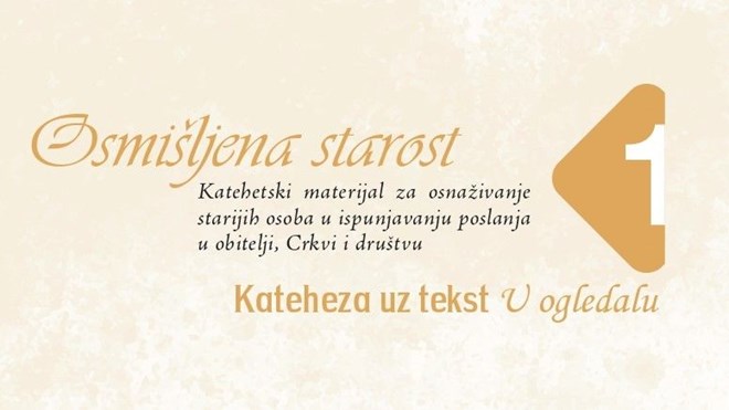 Kateheze "Osmišljena starost"